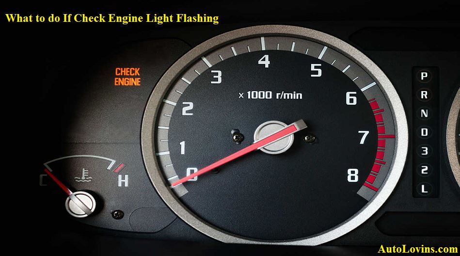 What to do If Check Engine Light Flashes 
