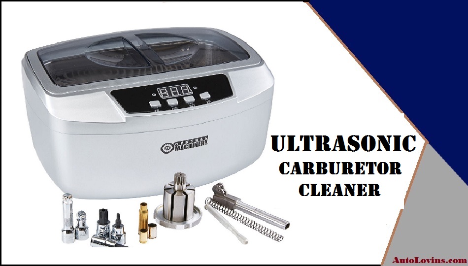 Best Ultrasonic Carburetor Cleaner
